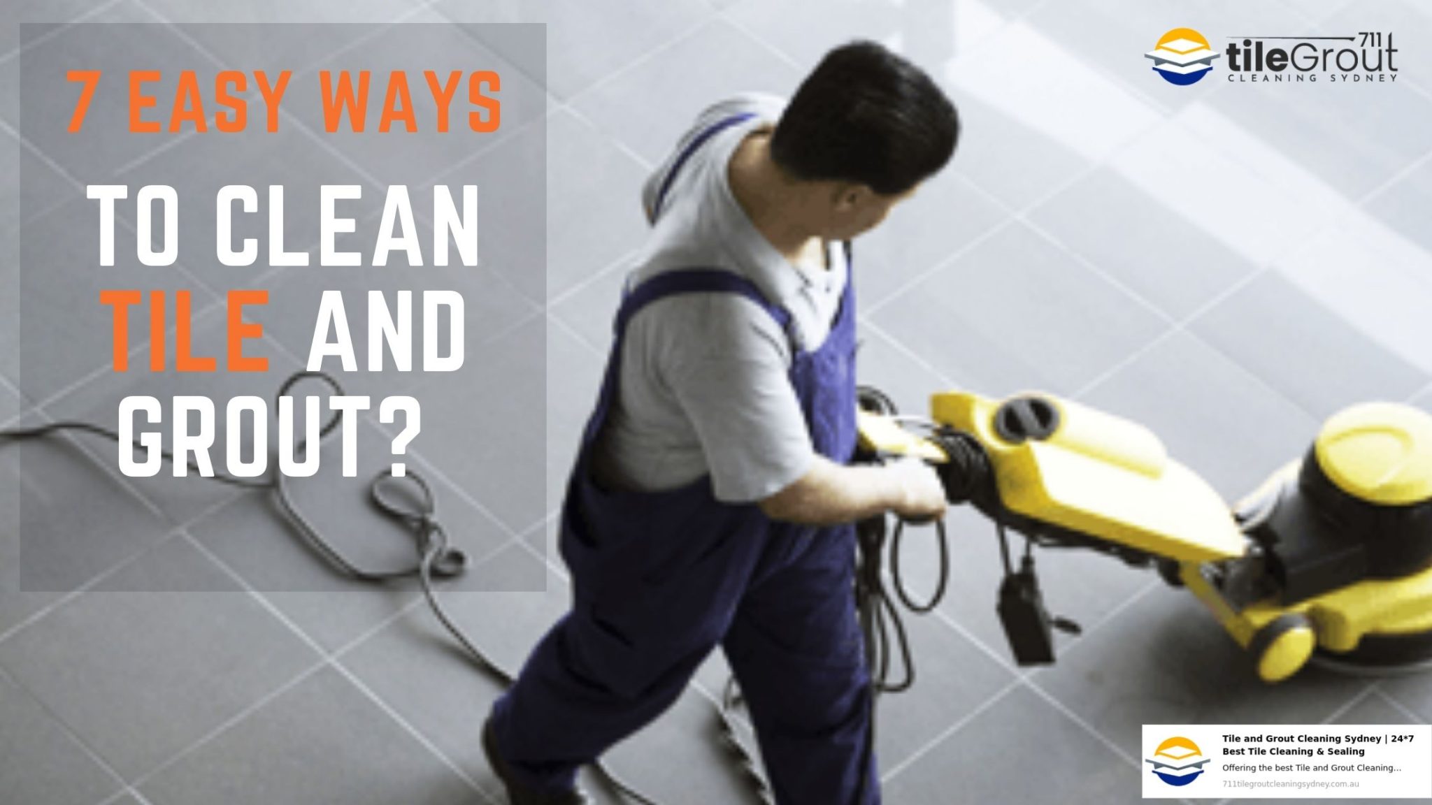 How To Clean Tile Grout? 7 Best and Easy Ways You Must Know